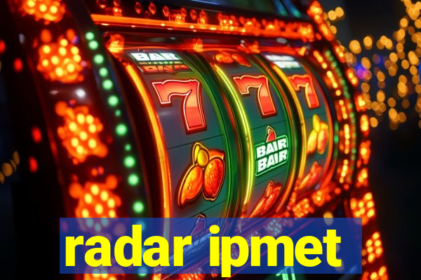 radar ipmet